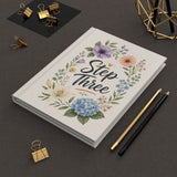 Step Three Floral Hardcover Journal — Recovery Step Work Notebook