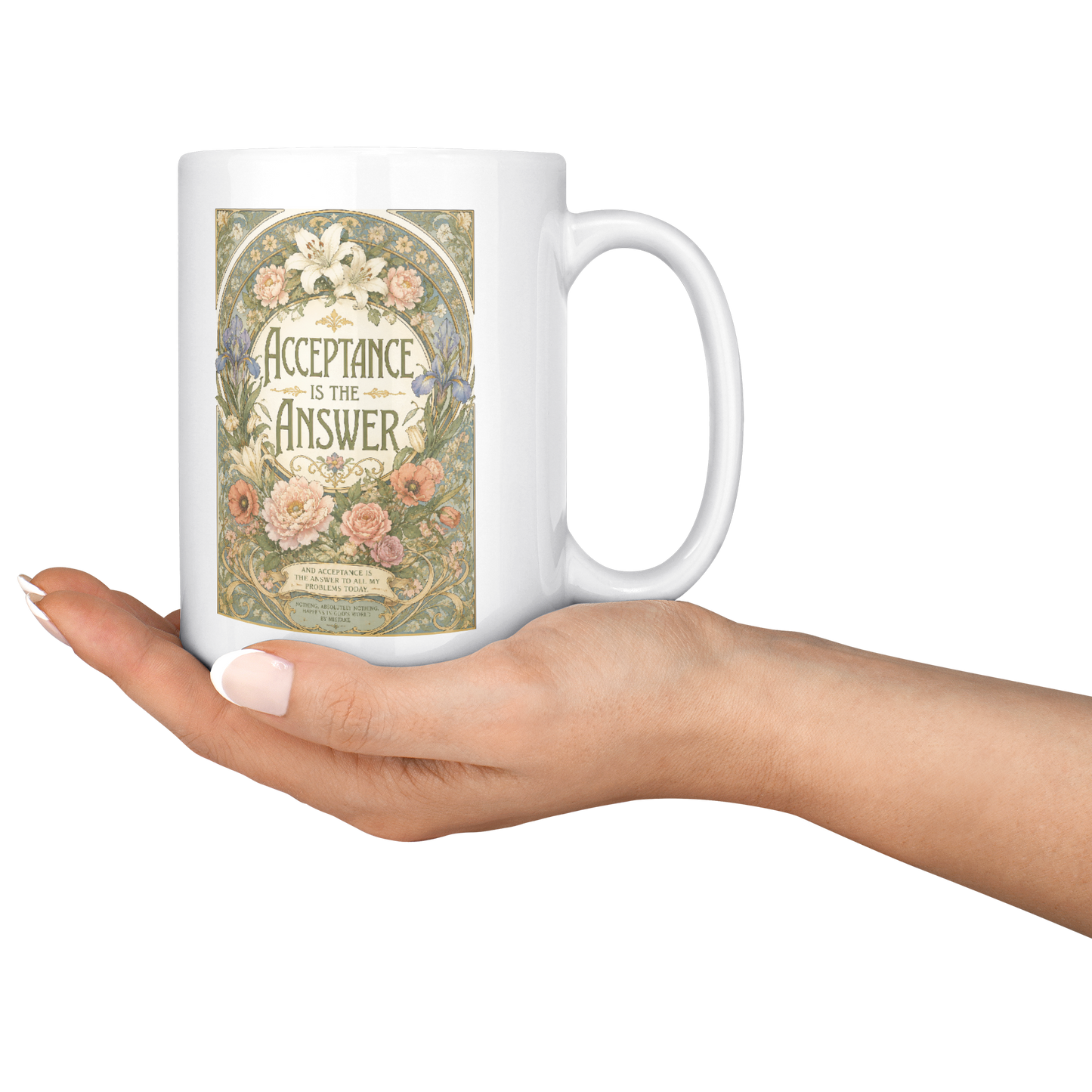 Acceptance_Is_the_Answer_Recovery_Coffee_15ozWhiteMugLifestyleRHServing_Mockup.png_15824827