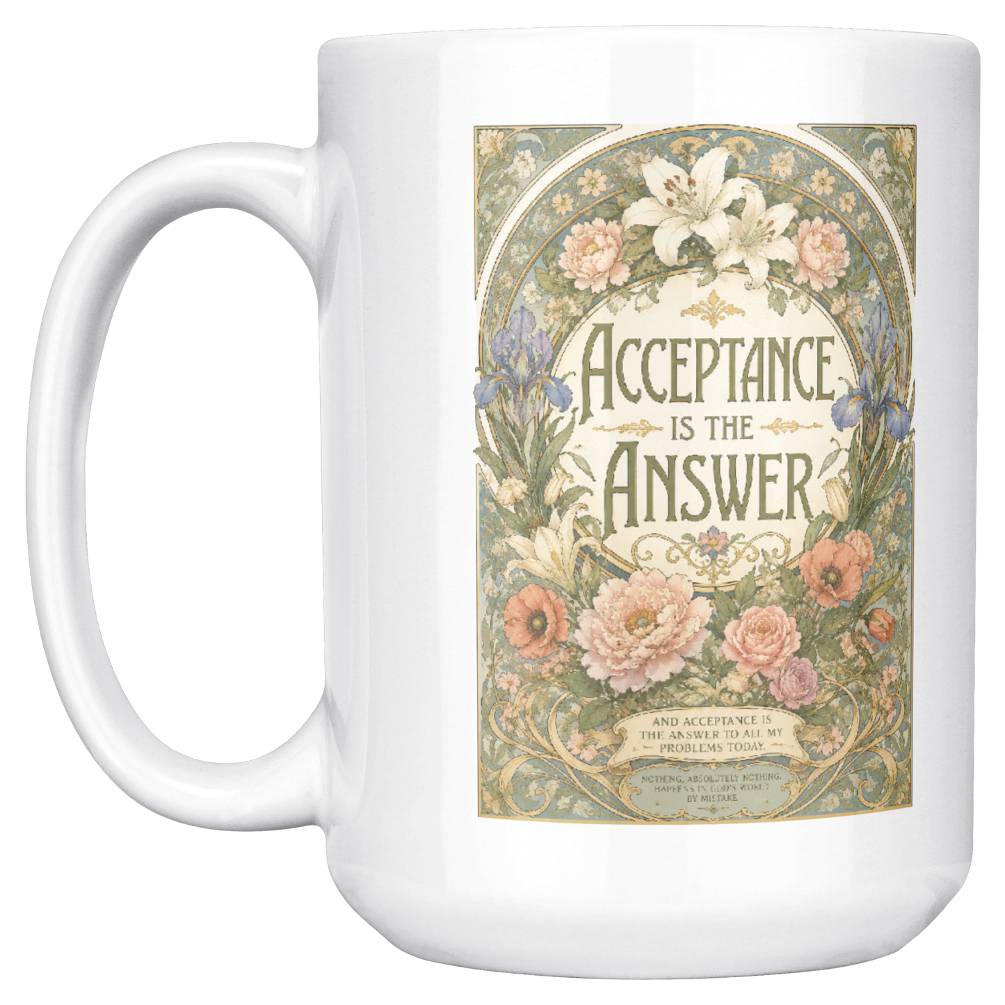 Acceptance_Is_the_Answer_Recovery_Coffee_15ozWhiteMugMainLH_Mockup.png_15824829