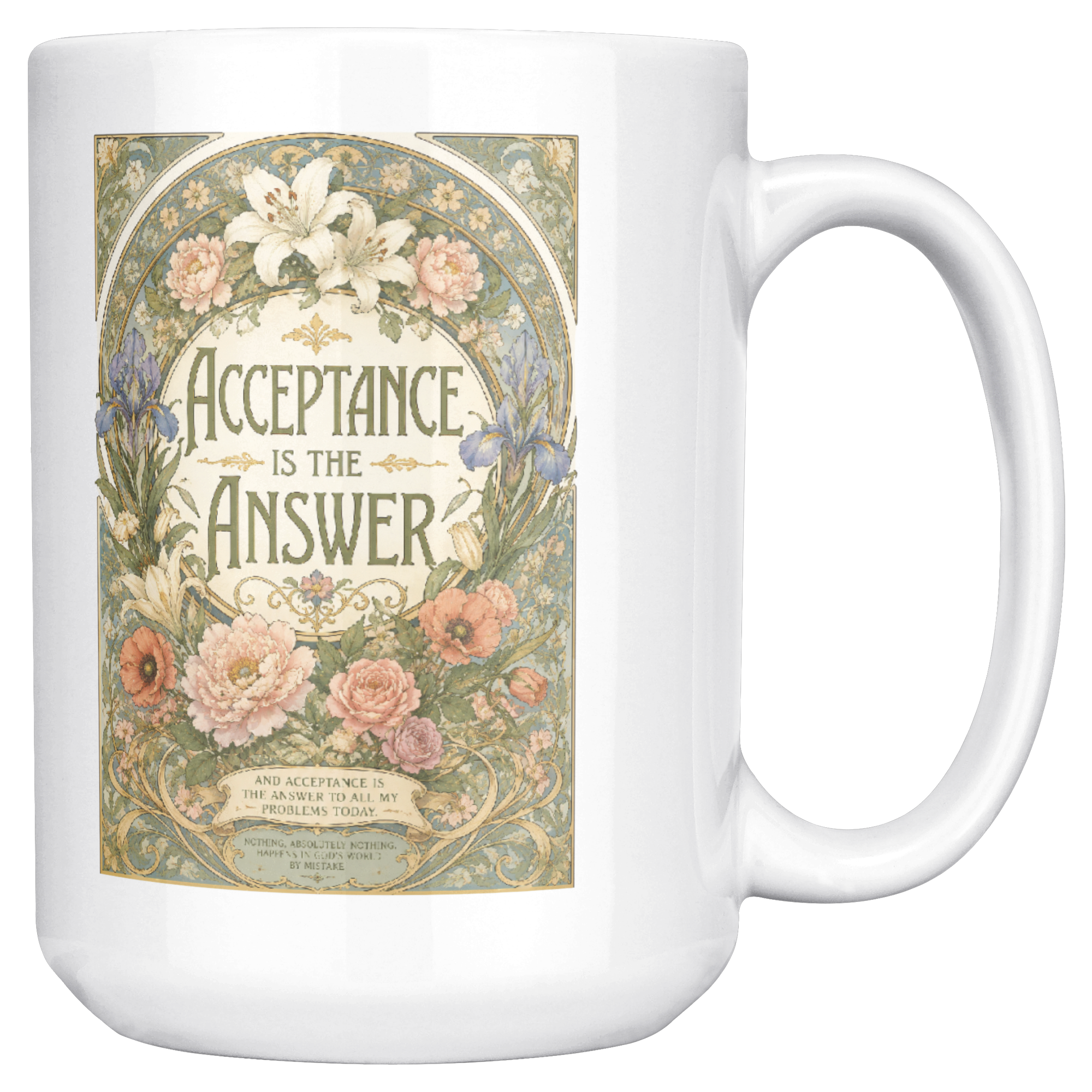 Acceptance_Is_the_Answer_Recovery_Coffee_15ozWhiteMugMainRH_Mockup.png_15824830