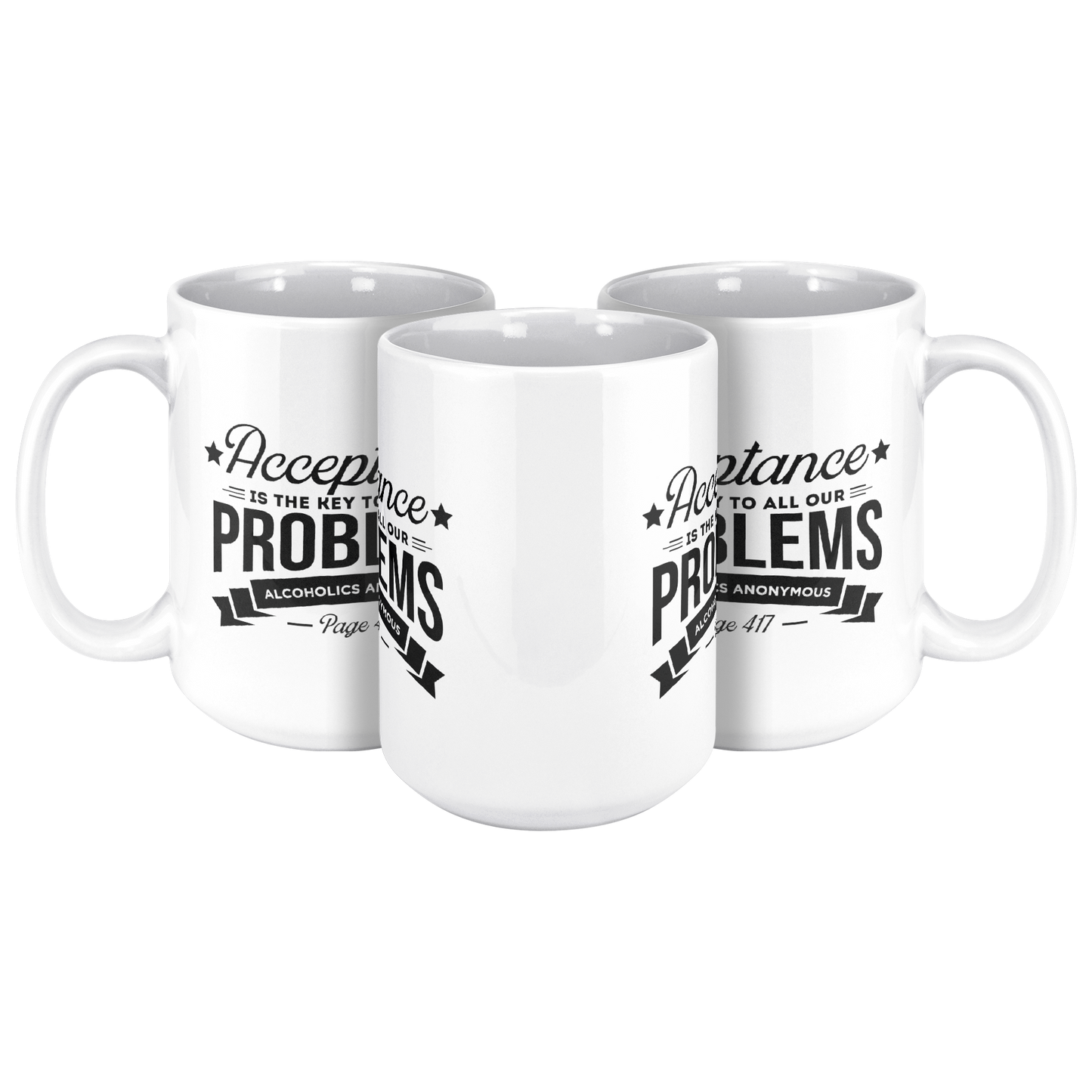 Acceptance_Is_the_Key_Recovery_Coffee_Mu_15ozWhiteMug3pcTriangleView_Mockup.png_15810066