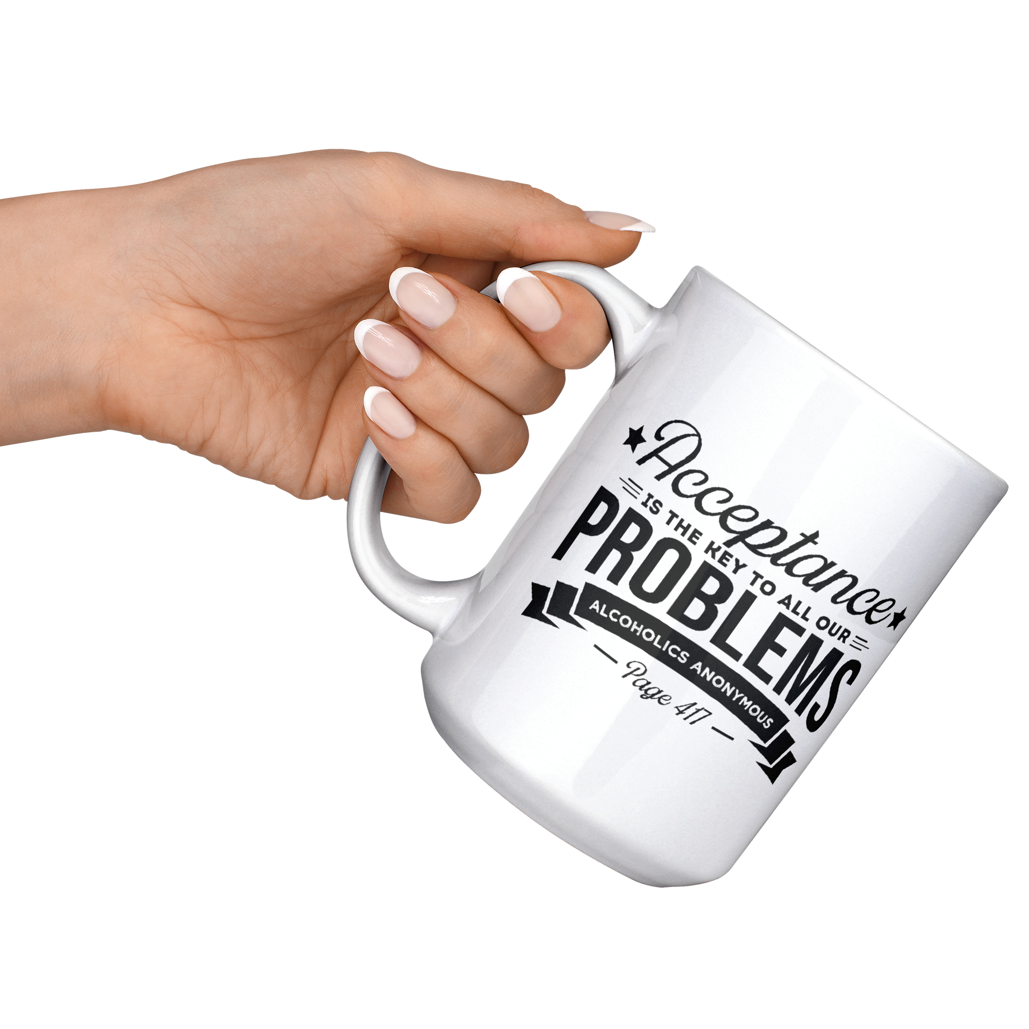 Acceptance_Is_the_Key_Recovery_Coffee_Mu_15ozWhiteMugLifestyleLHRaisedAngle_Mockup.png_15810069