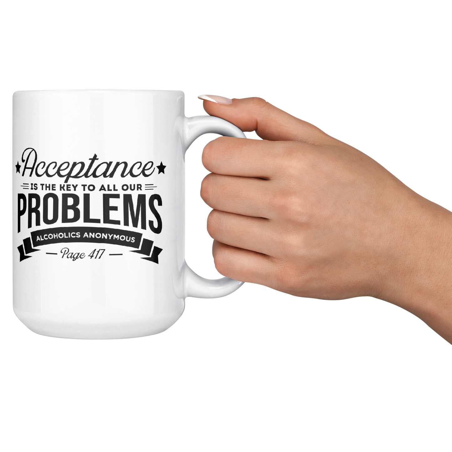Acceptance_Is_the_Key_Recovery_Coffee_Mu_15ozWhiteMugLifestyleRHCheers_Mockup.png_15810070