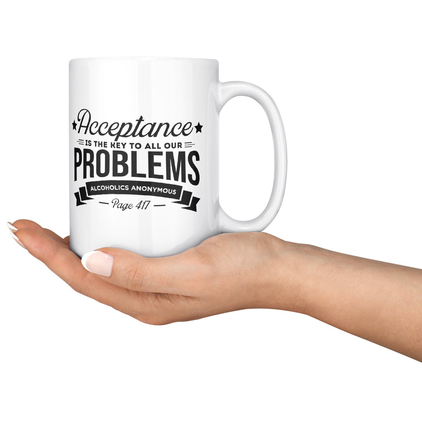 Acceptance_Is_the_Key_Recovery_Coffee_Mu_15ozWhiteMugLifestyleRHServing_Mockup.png_15810071