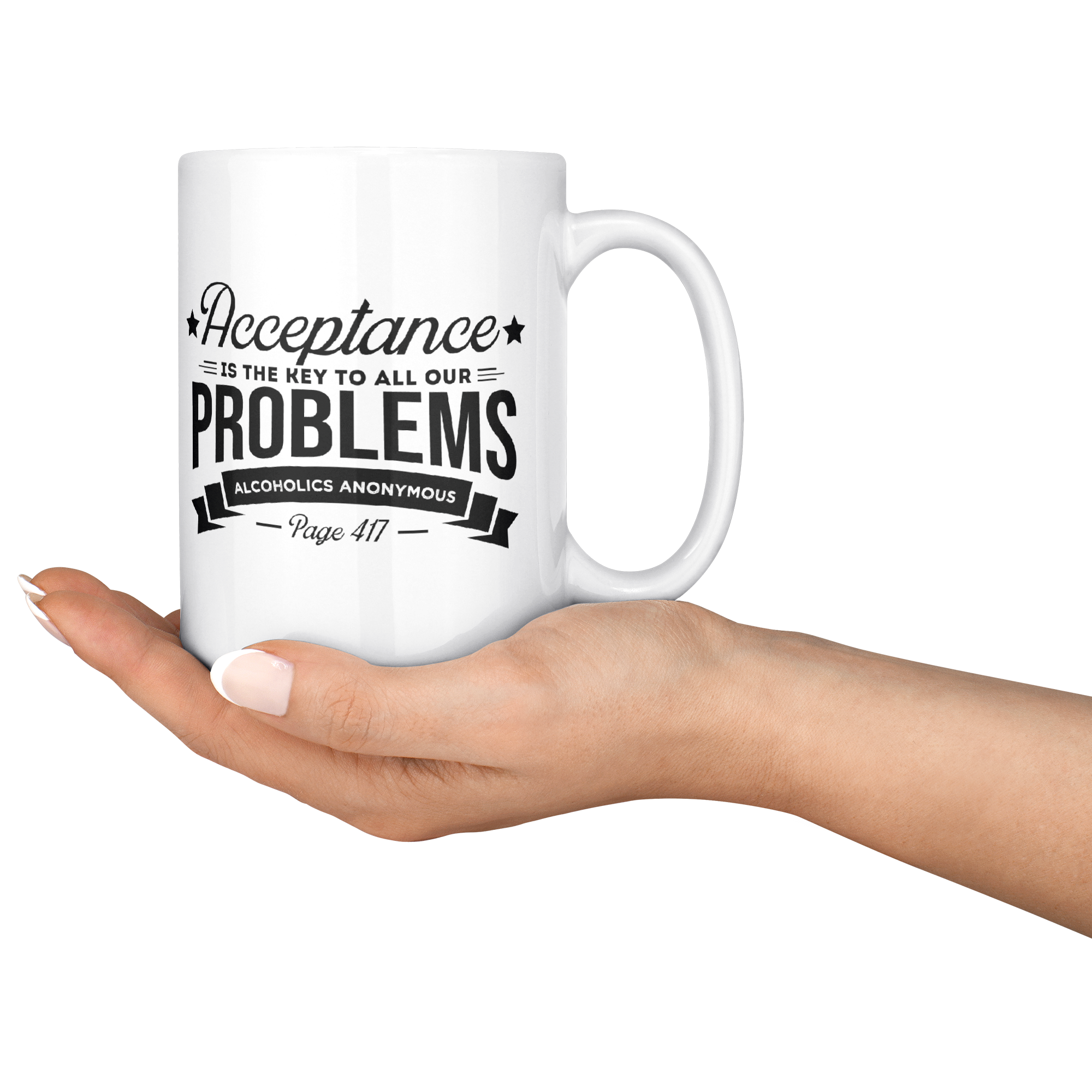 Acceptance_Is_the_Key_Recovery_Coffee_Mu_15ozWhiteMugLifestyleRHServing_Mockup.png_15810071
