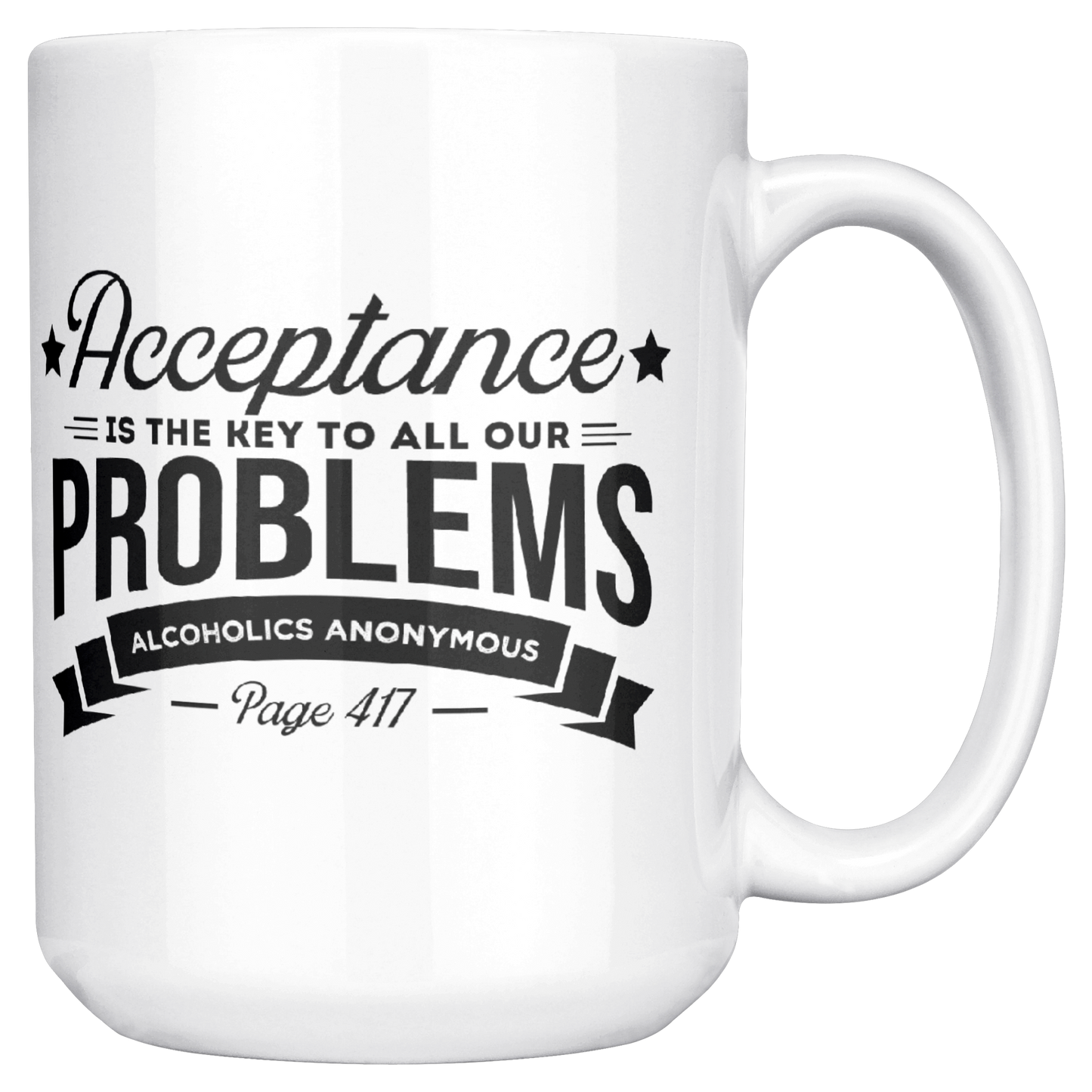 Acceptance_Is_the_Key_Recovery_Coffee_Mu_15ozWhiteMugMainRH_Mockup.png_15810074
