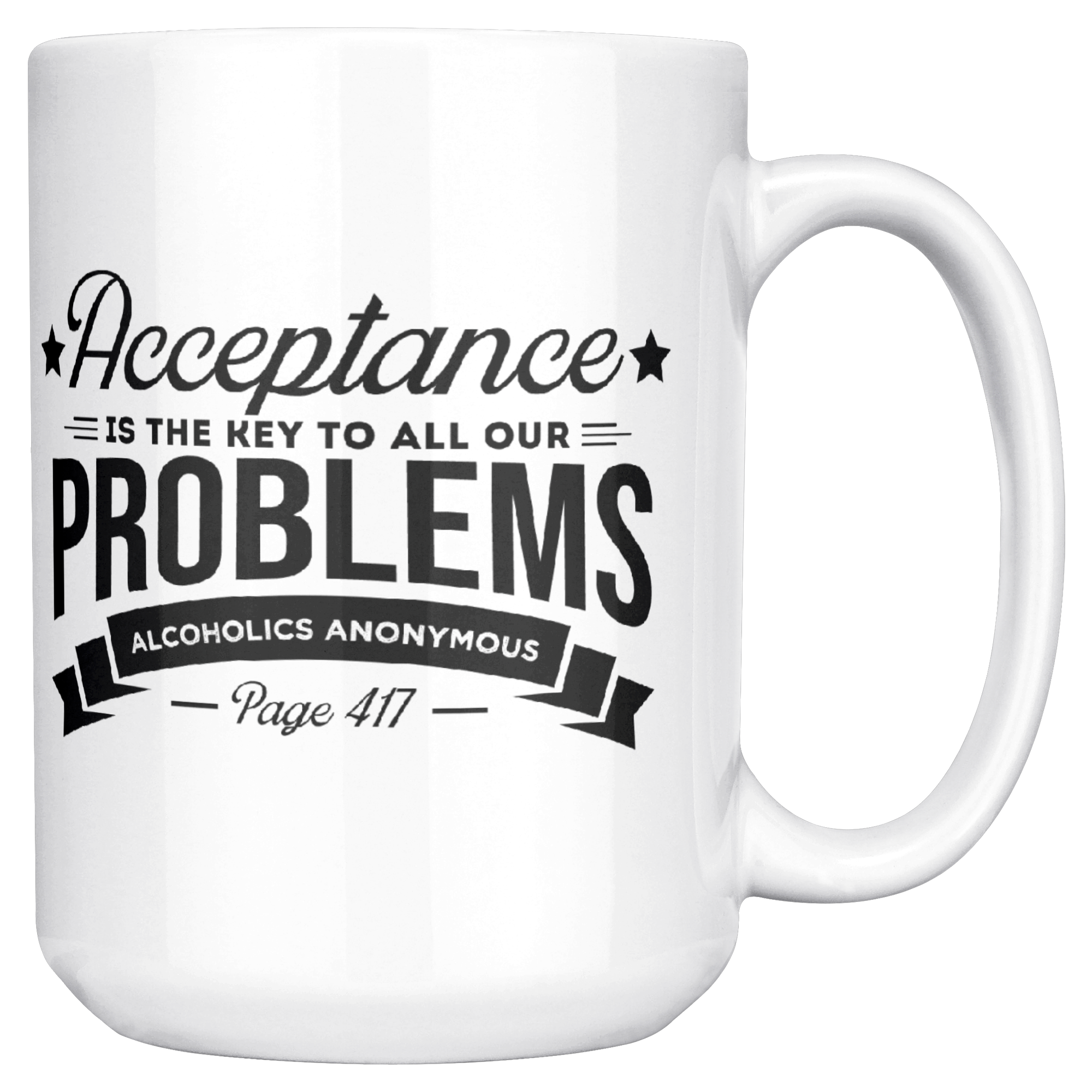 Acceptance_Is_the_Key_Recovery_Coffee_Mu_15ozWhiteMugMainRH_Mockup.png_15810074