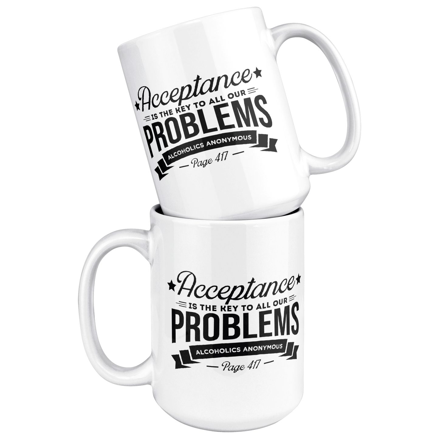 Acceptance_Is_the_Key_Recovery_Coffee_Mu_15ozWhiteMugStacked_Mockup.png_15810075