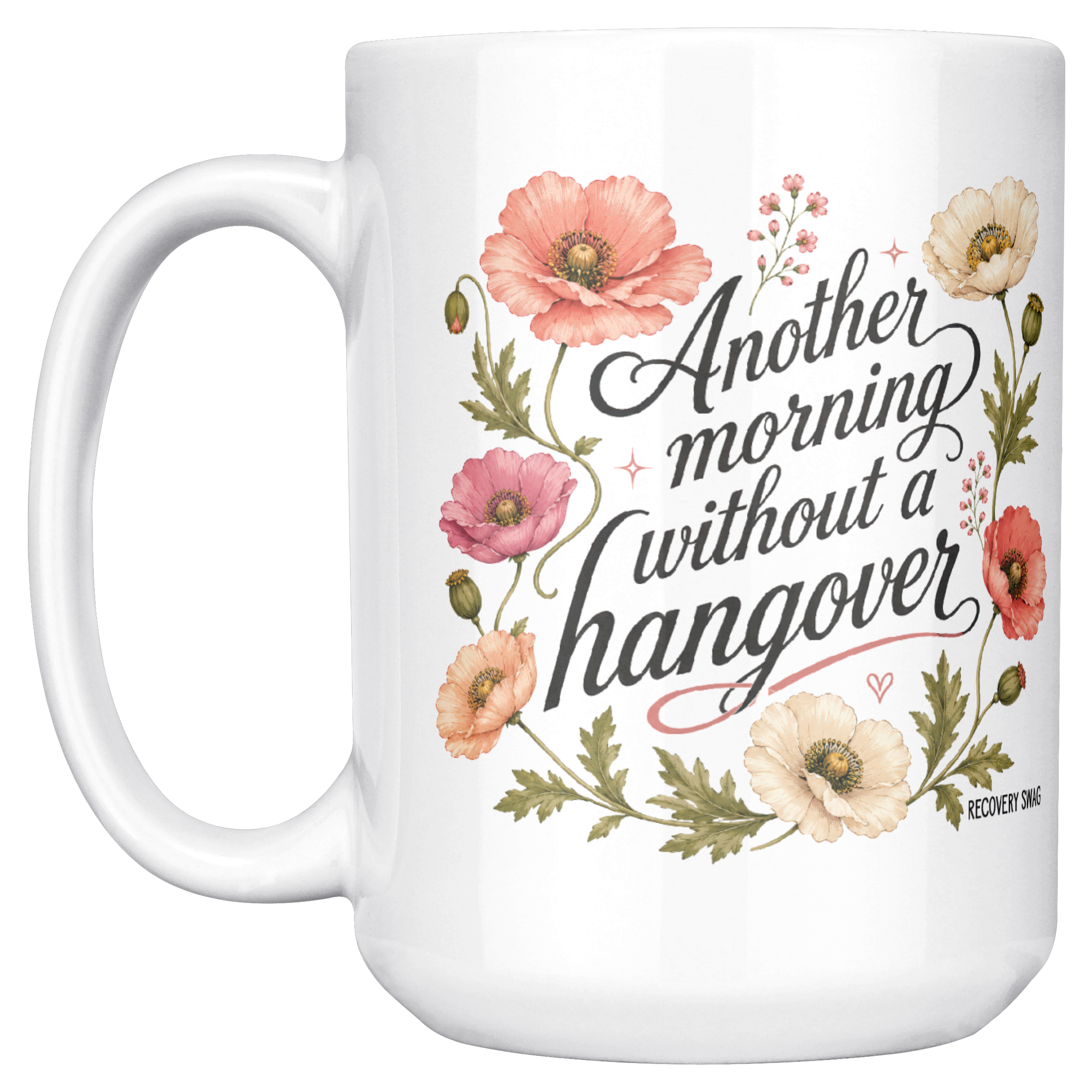Another_Morning_Without_a_Hangover_Coffe_15ozWhiteMugMainLH_Mockup.png_15824785