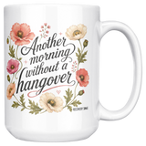 Another_Morning_Without_a_Hangover_Coffe_15ozWhiteMugMainRH_Mockup.png_15824786