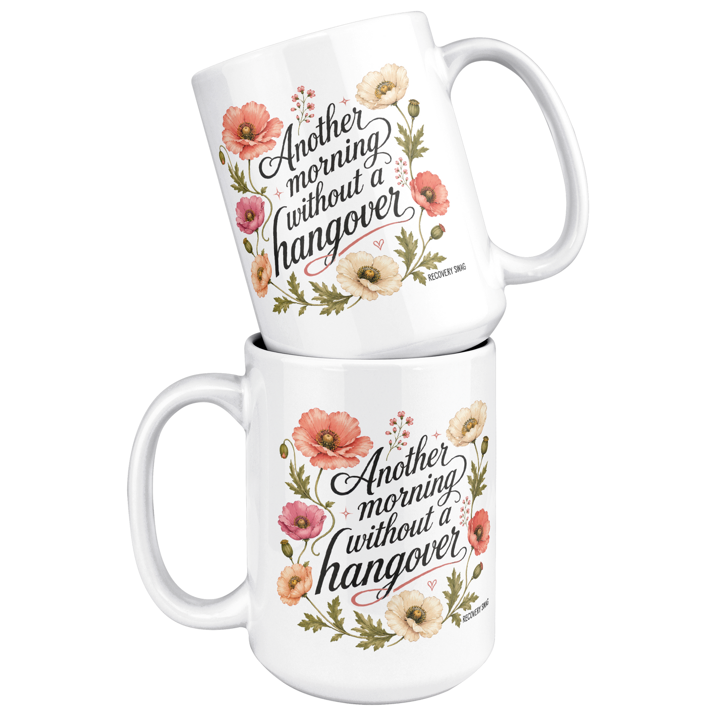 Another_Morning_Without_a_Hangover_Coffe_15ozWhiteMugStacked_Mockup.png_15824787