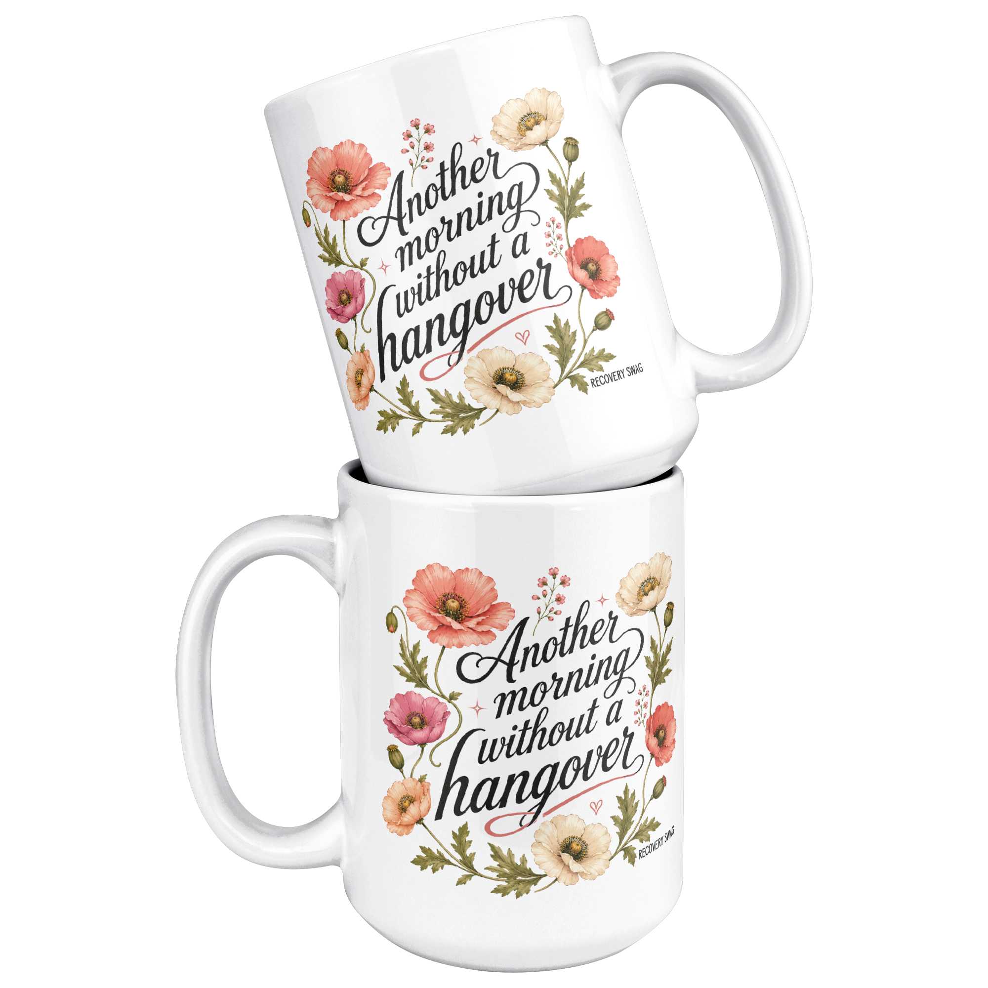 Another_Morning_Without_a_Hangover_Coffe_15ozWhiteMugStacked_Mockup.png_15824787