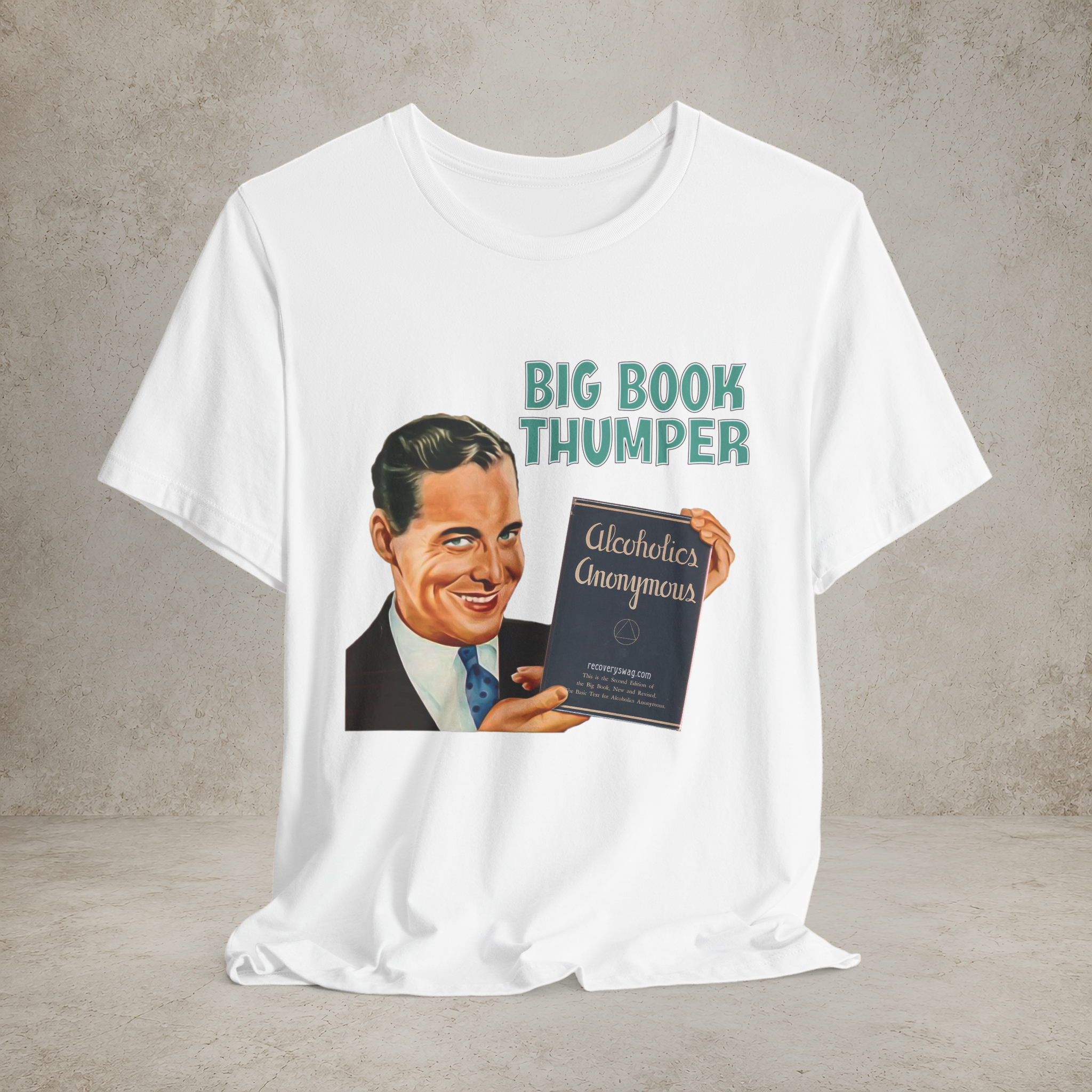 Big Book Thumper AA recovery T-shirt featured design