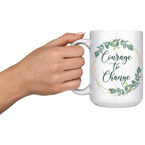 Courage to Change Mug