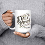 Daily_Reprieve_Recovery_Coffee_Mug__AA__15ozWhiteMugLifestyleLHChest_Mockup.png_15824922