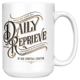 Daily_Reprieve_Recovery_Coffee_Mug__AA__15ozWhiteMugMainRH_Mockup.png_15824928