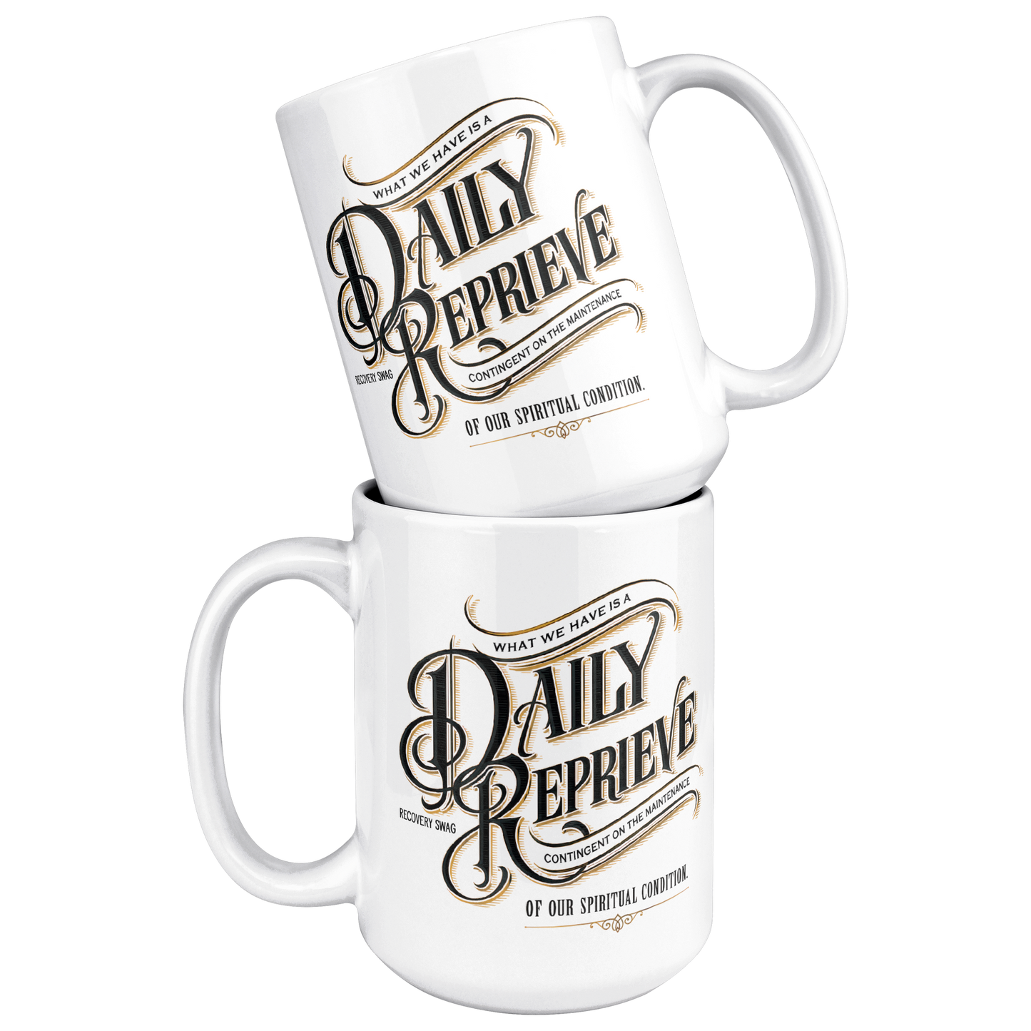 Daily_Reprieve_Recovery_Coffee_Mug__AA__15ozWhiteMugStacked_Mockup.png_15824929