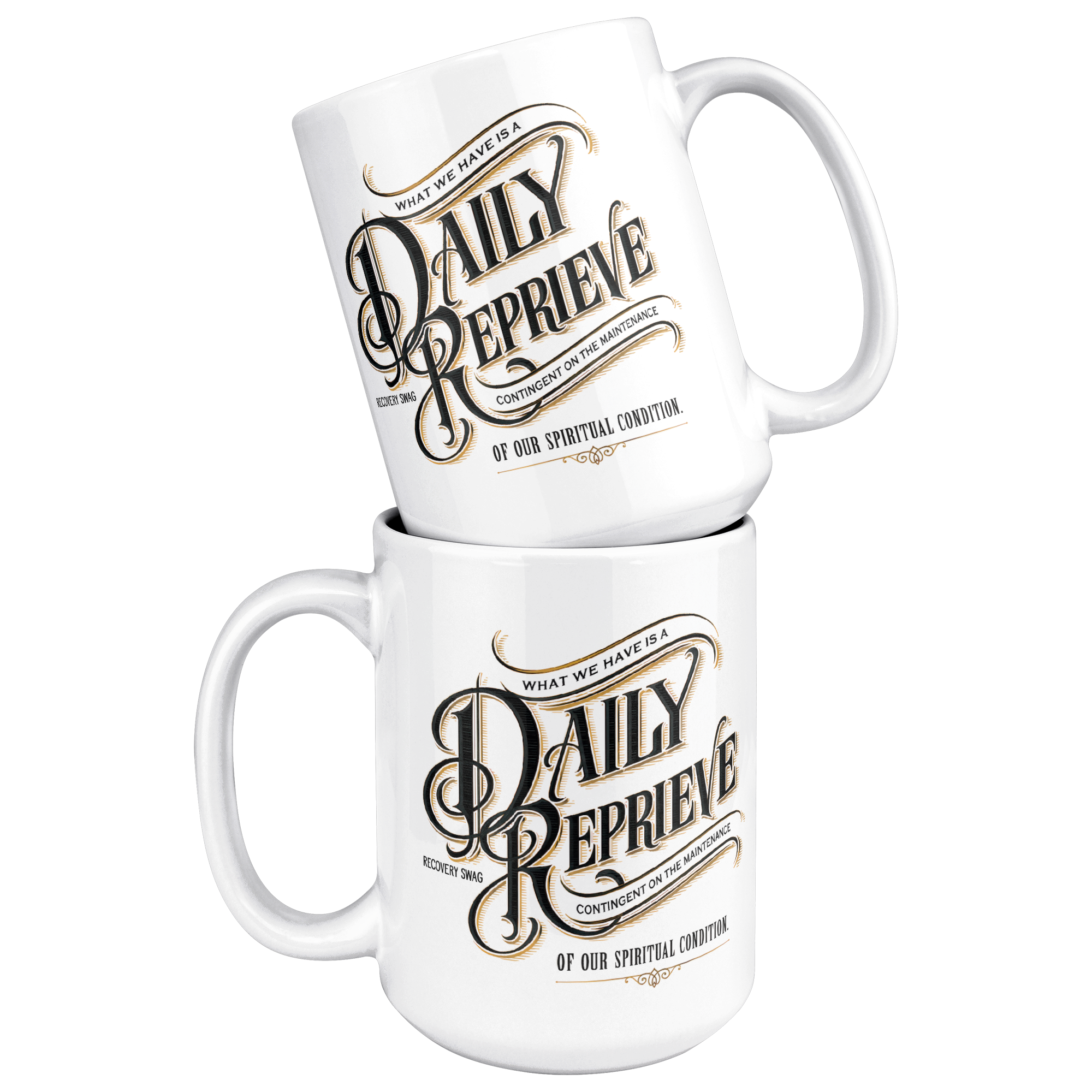 Daily_Reprieve_Recovery_Coffee_Mug__AA__15ozWhiteMugStacked_Mockup.png_15824929
