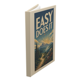 Easy Does It lined hardcover journal standing angled view