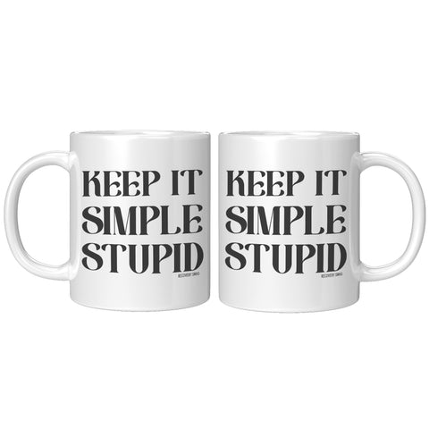 Keep It Simple Stupid Recovery Mug
