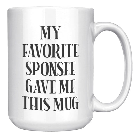 My Favorite Sponsee Gave Me This Mug