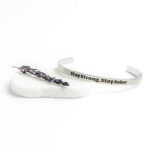 Stay Strong, Stay Sober - Personalized Recovery Cuff Bracelet
