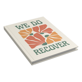 We Do Recover hardcover journal closed at an angle