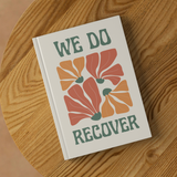 We Do Recover journal in a recovery lifestyle setting
