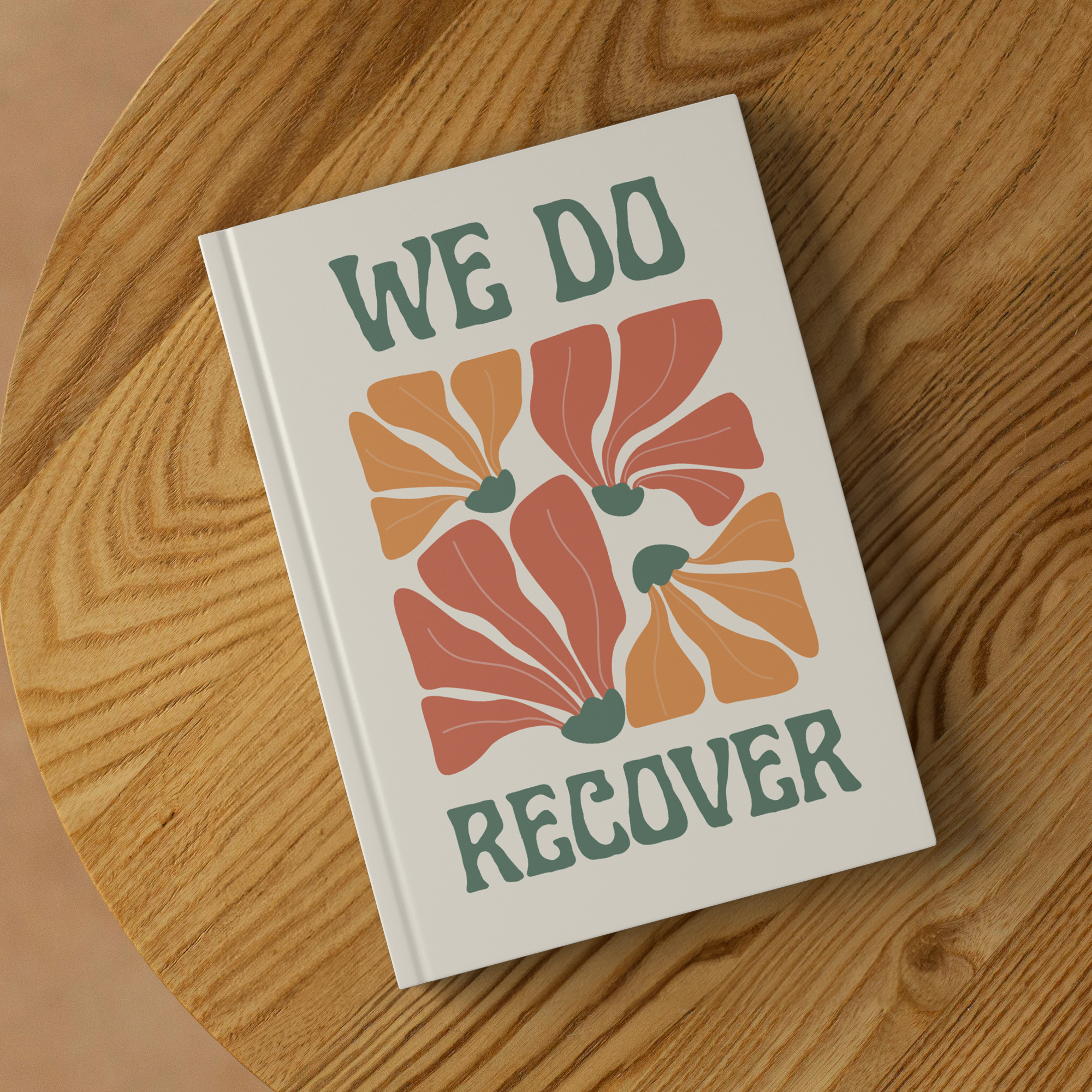 We Do Recover journal in a recovery lifestyle setting