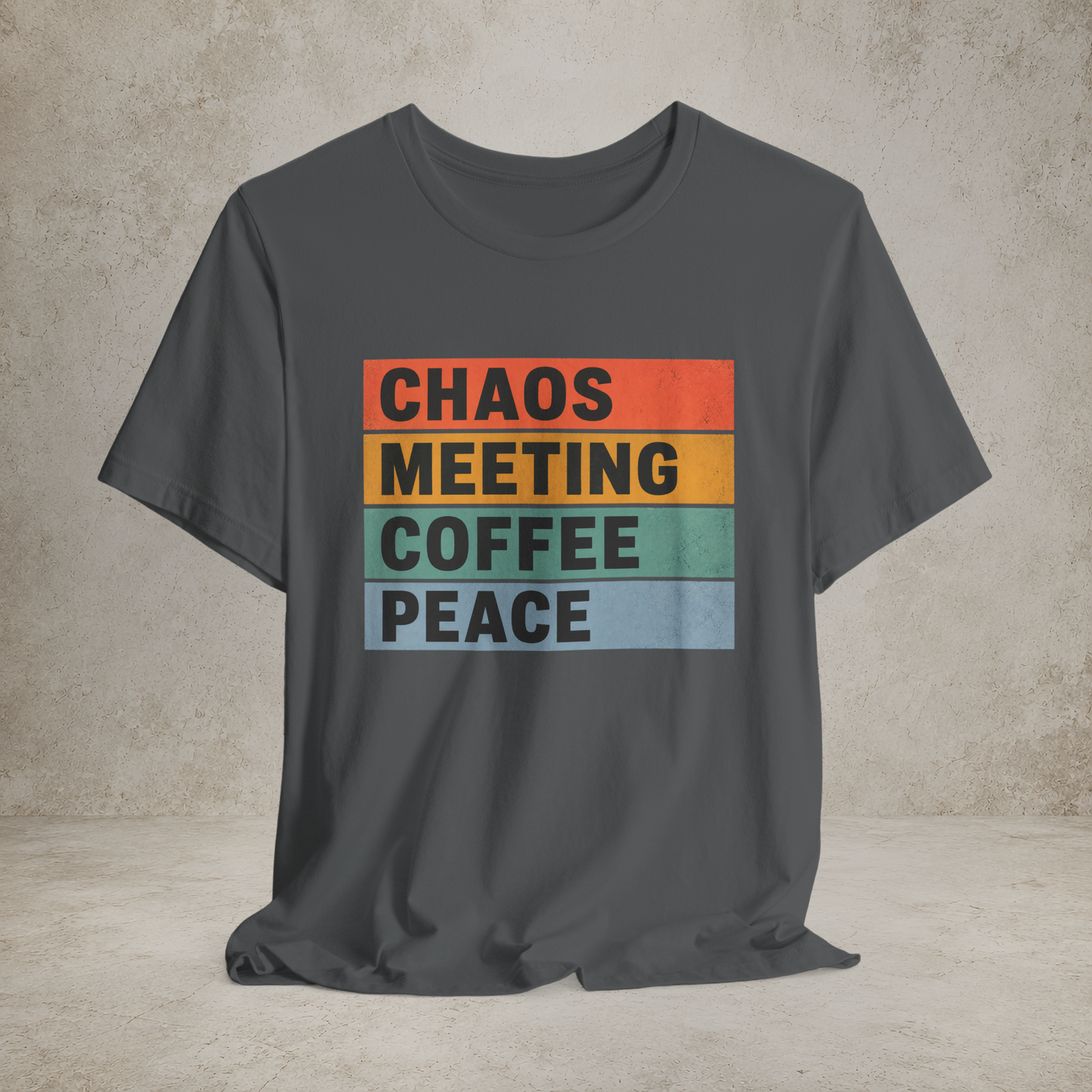 Chaos Meeting Coffee Peace - Unisex Jersey Short Sleeve Tee