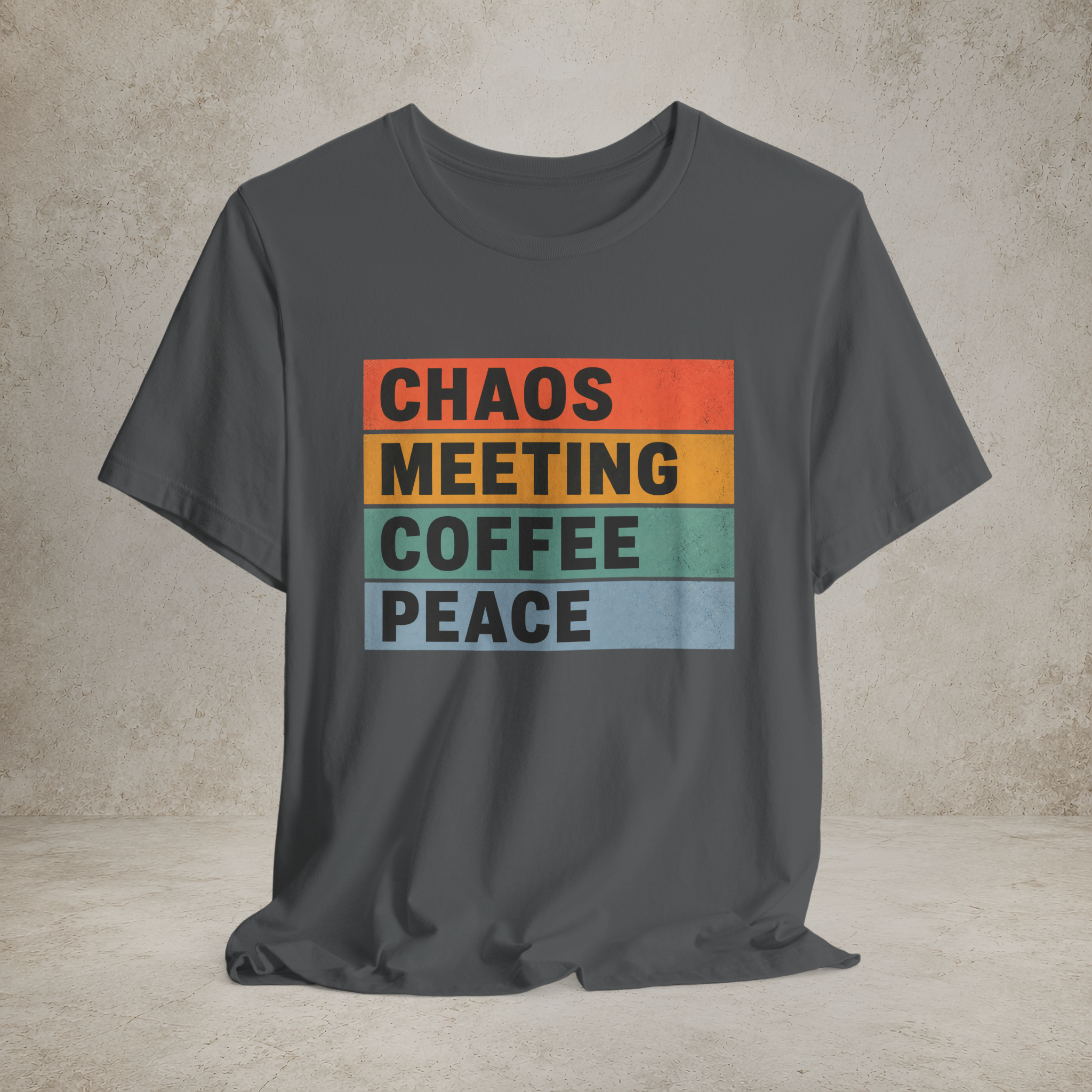 Chaos Meeting Coffee Peace - Unisex Jersey Short Sleeve Tee