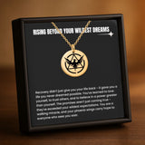 Rising Beyond Your Wildest Dreams Recovery Necklace