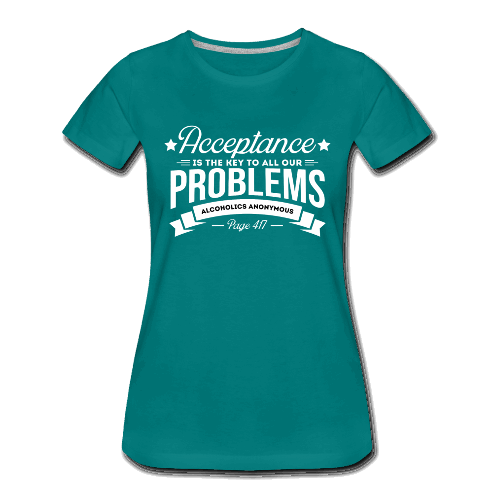 Acceptance is the Key - Premium T-Shirt - teal