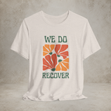 Retro We Do Recover recovery T-shirt featured product image