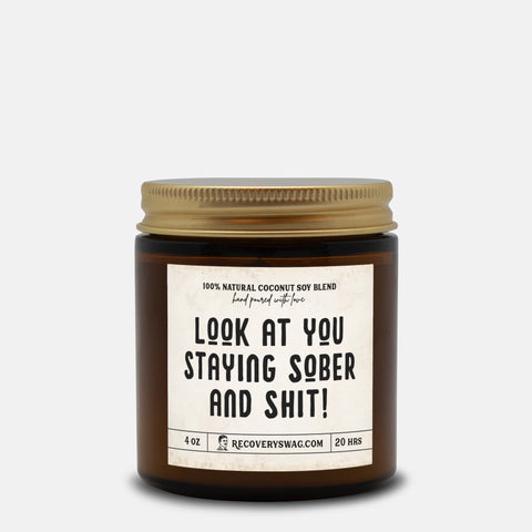 Look at you Staying Sober and Shit Amber Jar Candle