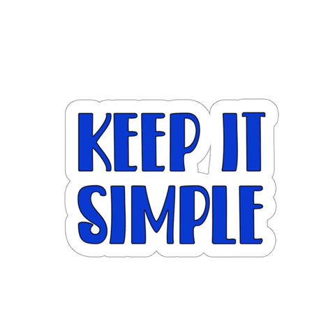 Keep It Simple Sticker