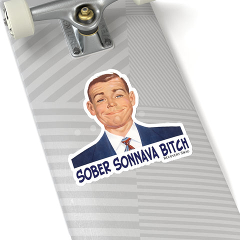 Sober Sonnava Bitch Sticker