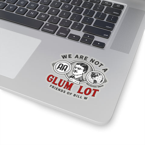 We Are Not a Glum Lot Sticker