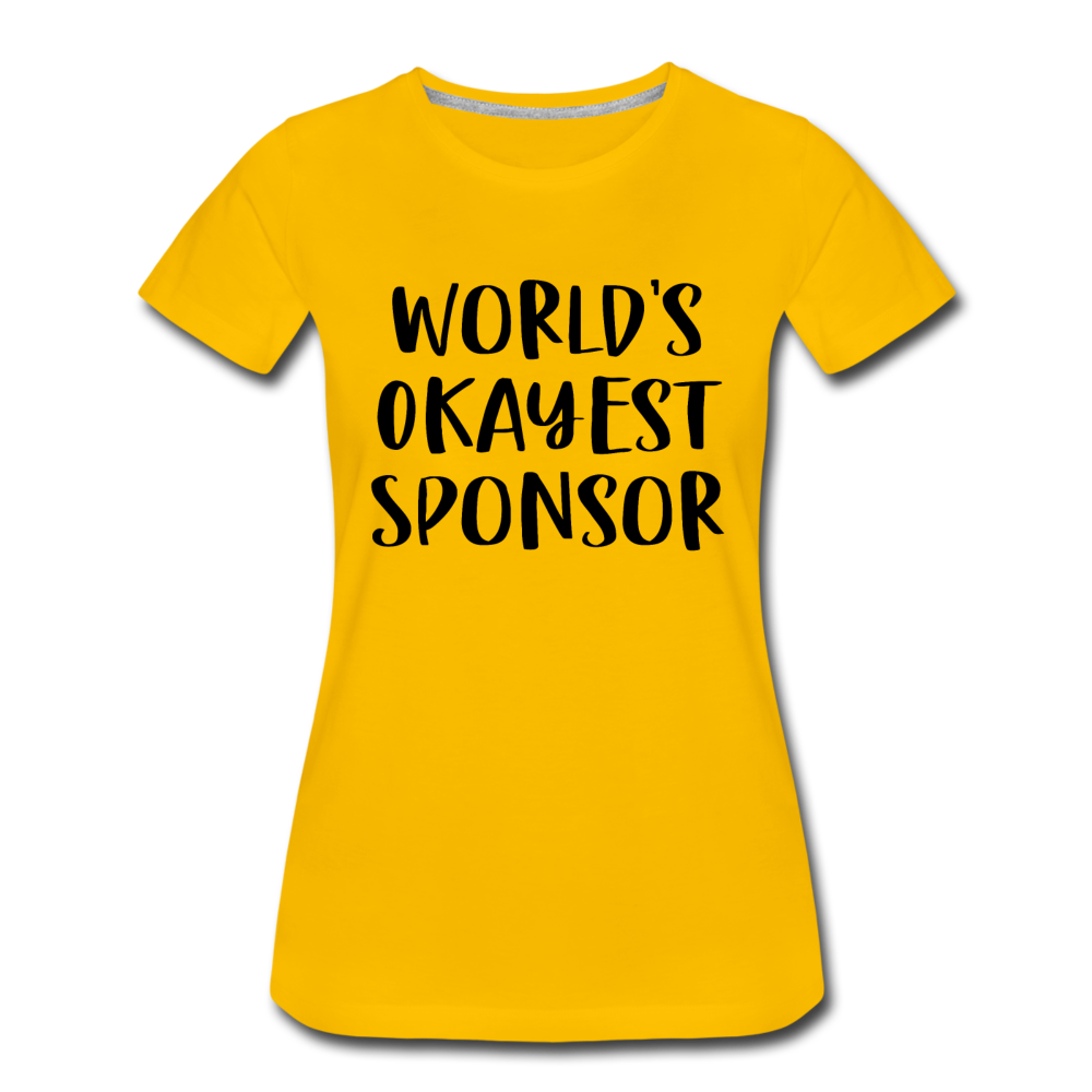 World's Okayest Sponsor Premium T-Shirt - sun yellow